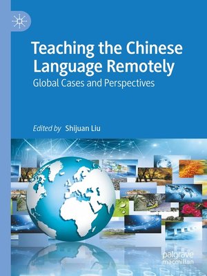 cover image of Teaching the Chinese Language Remotely